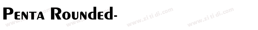 Penta Rounded字体转换